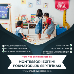 Montessori Eğitimi Formatörlük Sertifikası