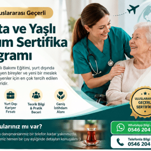 Uluslararası Geçerli Hasta Yaşlı Bakım Sertifikası