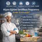 Hijyen Eğitimi Sertifika Programına Kimler Katılmalıdır ?